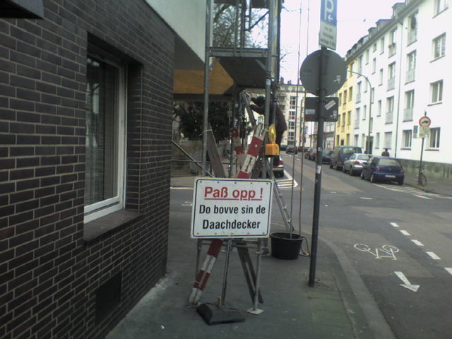 PASS OPP DO !!!!!!1 dachdecker leiter k�ln k�lsch schild 
