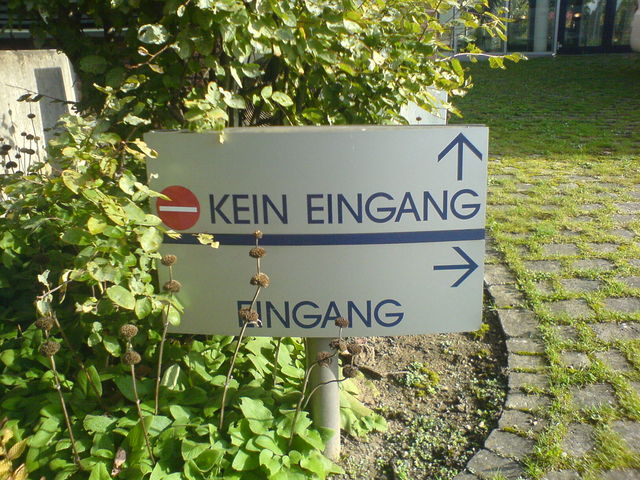 Klare Ansage kein schild eingang 