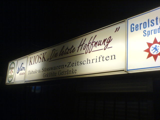 letzte hoffnung kiosk schild hoffnung rondorf 