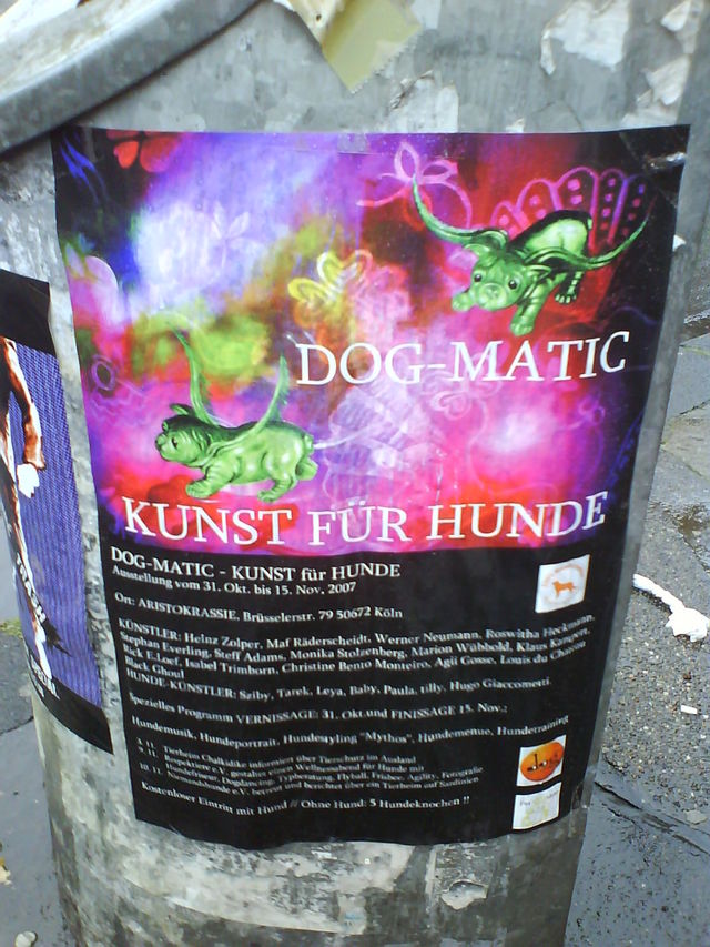 dog-matic schwachsinn tierlieb hund hunde kunst kln plakat ausstellung 