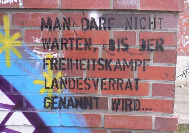 denn man los landesverrat grafitti streetart kampf warten freiheit hamburg schanzenviertel 