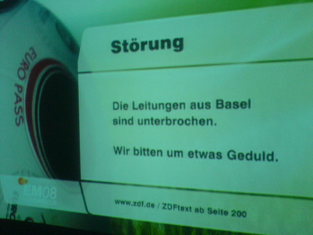 Danke f�r ihre GEZ Geb�hren ! bildausfall bildst�rung gest�rt schland schwachmarten zdf gez st�rung idioten em2008 