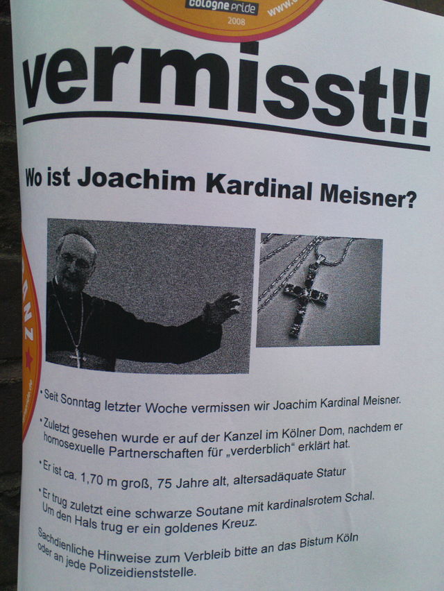 wo bistum? kardinal meisner vermisst koeln aushang csd 